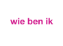 
  wie ben ik